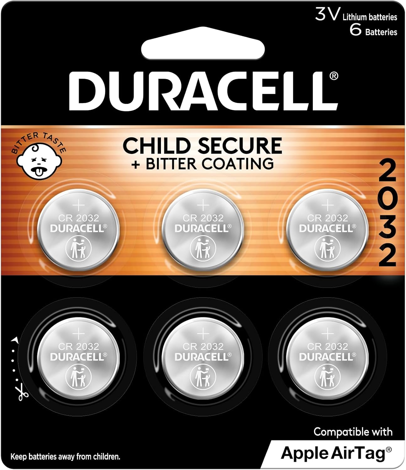 Duracell 2032 Lithium Battery. 6 Count Pack. Child Safety Features. Compatible with Apple AirTag, Key Fob, and other devices. CR2032 Battery Lithium Coin Battery. CR Lithium 3V Cell